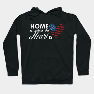 Proud American - Home is where the heart is Hoodie